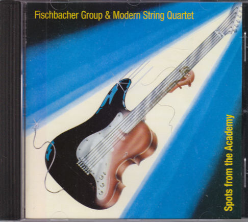 Axel Fischbacher Group &amp; Modern String Quartet